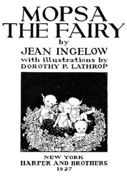 «Mopsa the Fairy» par Jean Ingelow